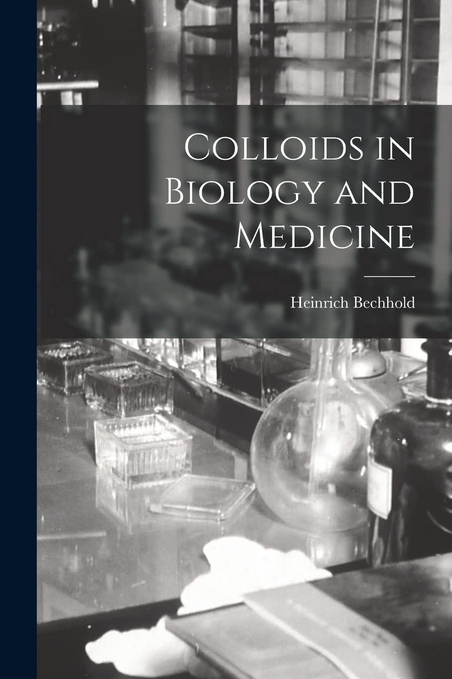 Colloids in Biology and Medicine Medicine