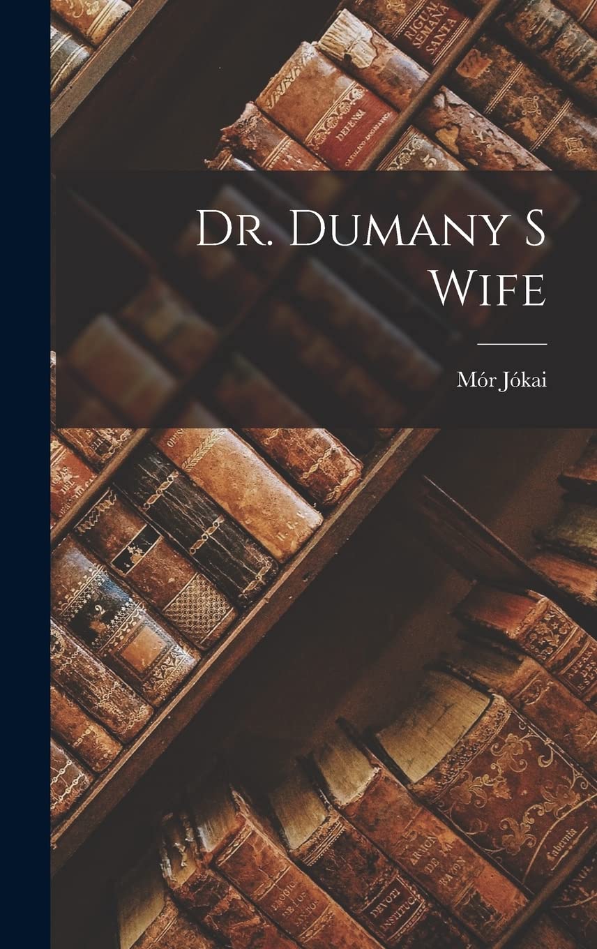 Product Image: Dr. Dumany s Wife