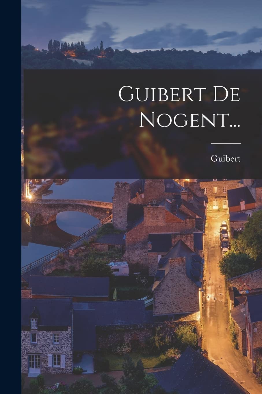 Product Image: Guibert De Nogent...
