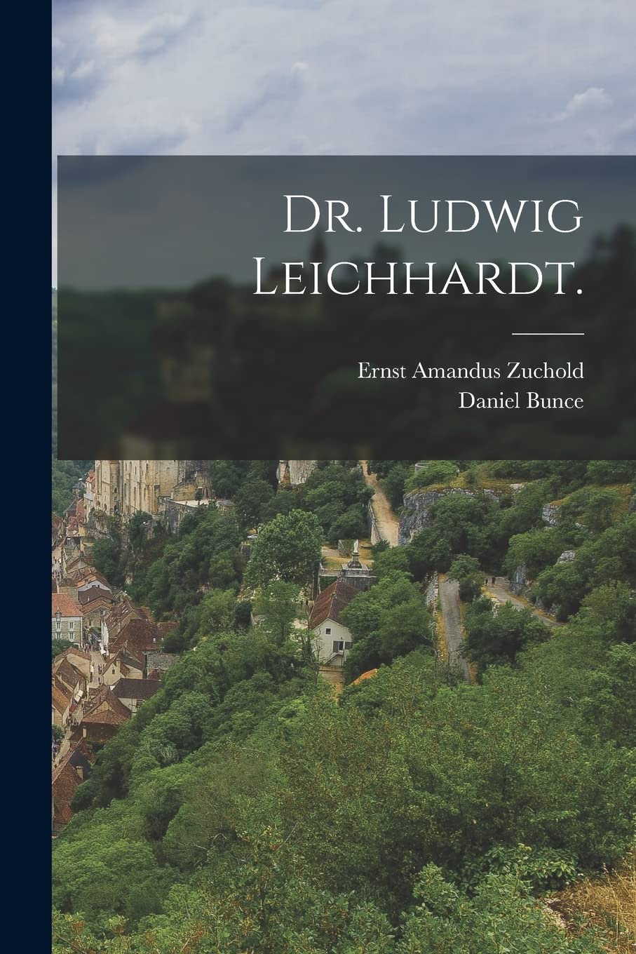 Product Image: Dr. Ludwig Leichhardt.
