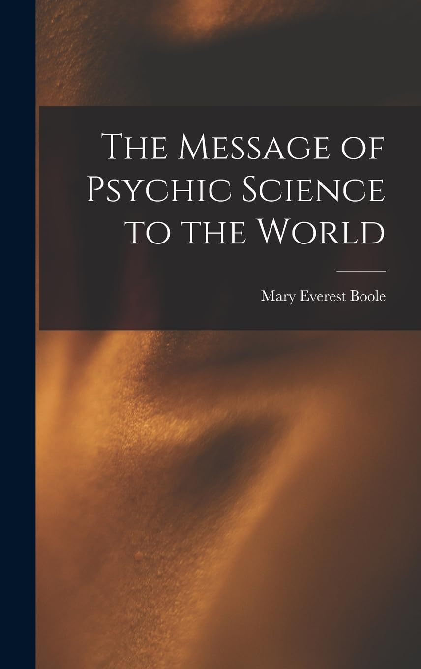 The Message of Psychic Science to the World book