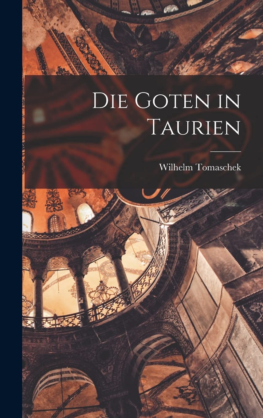 Die Goten in Taurien Social Sciences