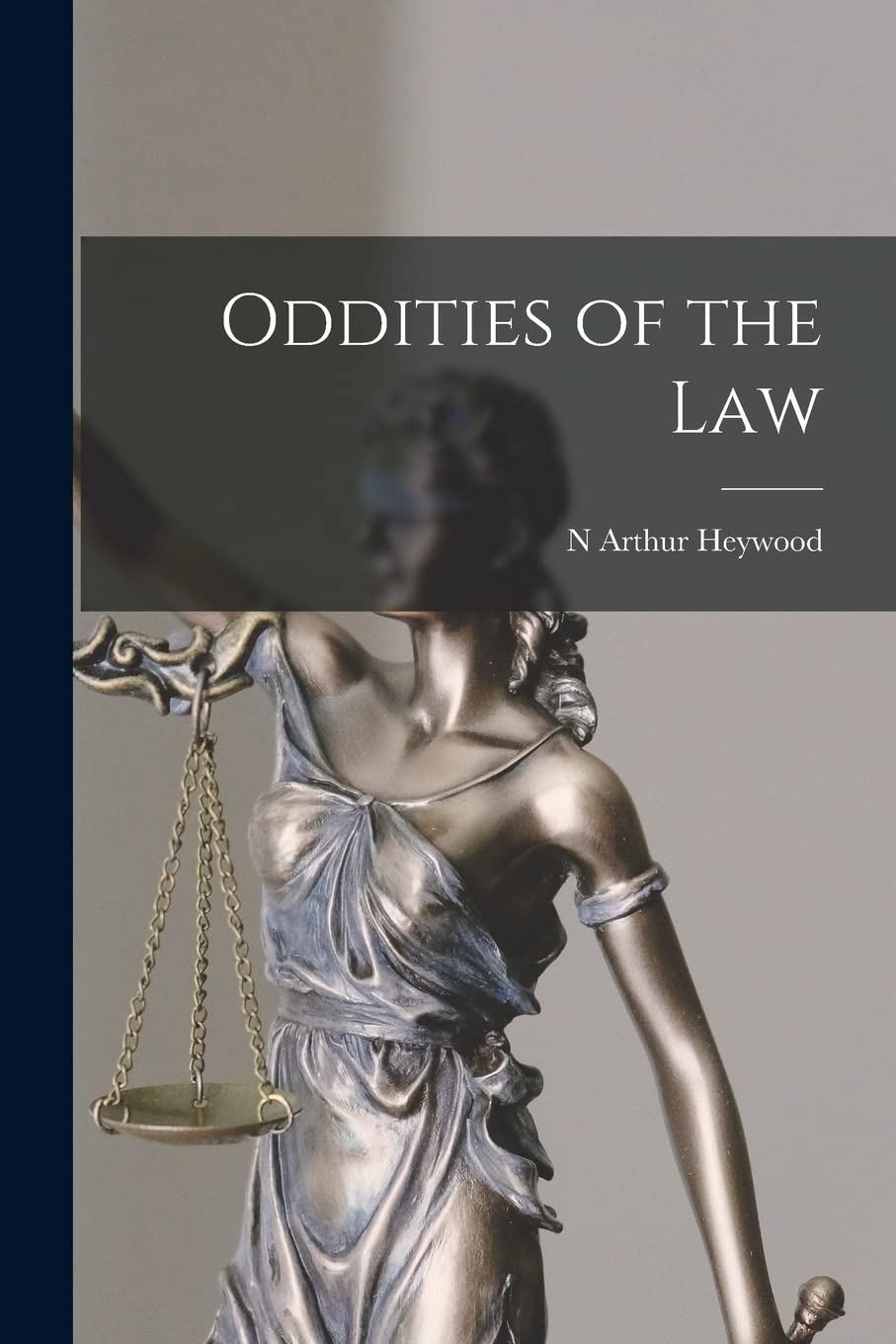 Oddities of the Law Law