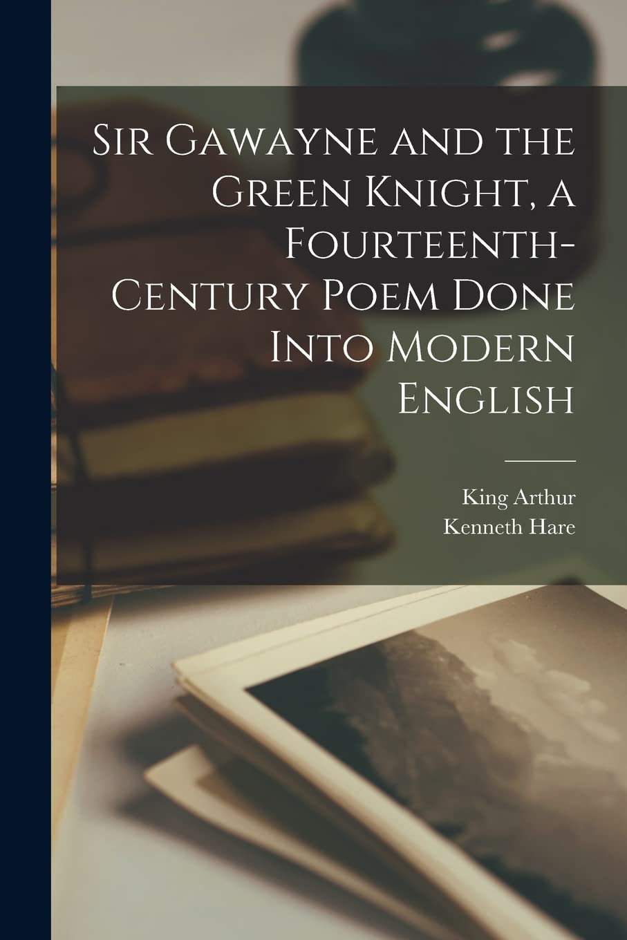 Sir Gawayne and the Green Knight, a Fourteenth-century Poem Done Into Modern English Contemporary literature