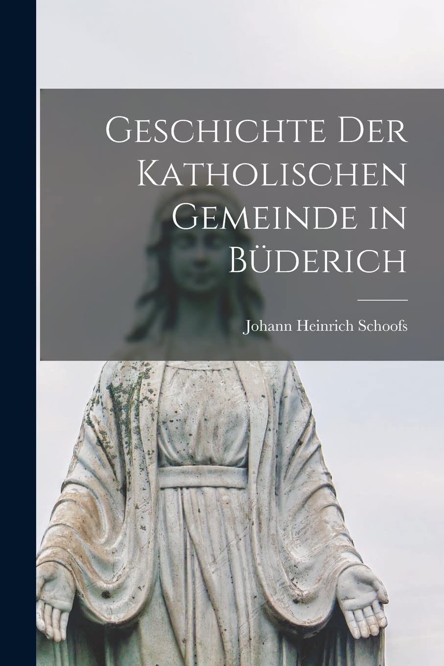 Geschichte der katholischen Gemeinde in Büderich Politics & History