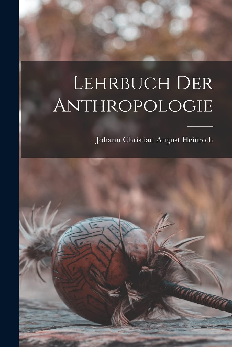 Lehrbuch der Anthropologie Social Sciences