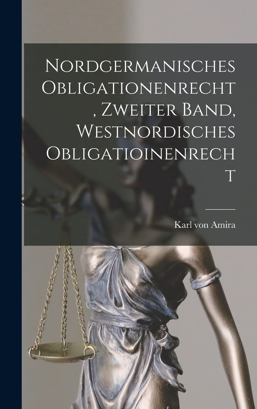 Nordgermanisches Obligationenrecht, Zweiter Band, westnordisches Obligatioinenrecht Law
