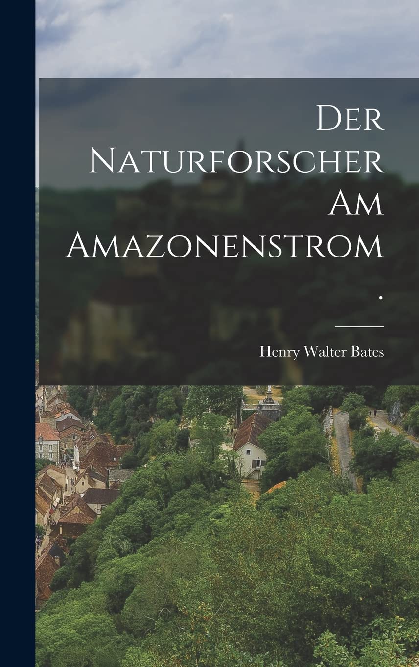 Product Image: Der Naturforscher am Amazonenstrom.