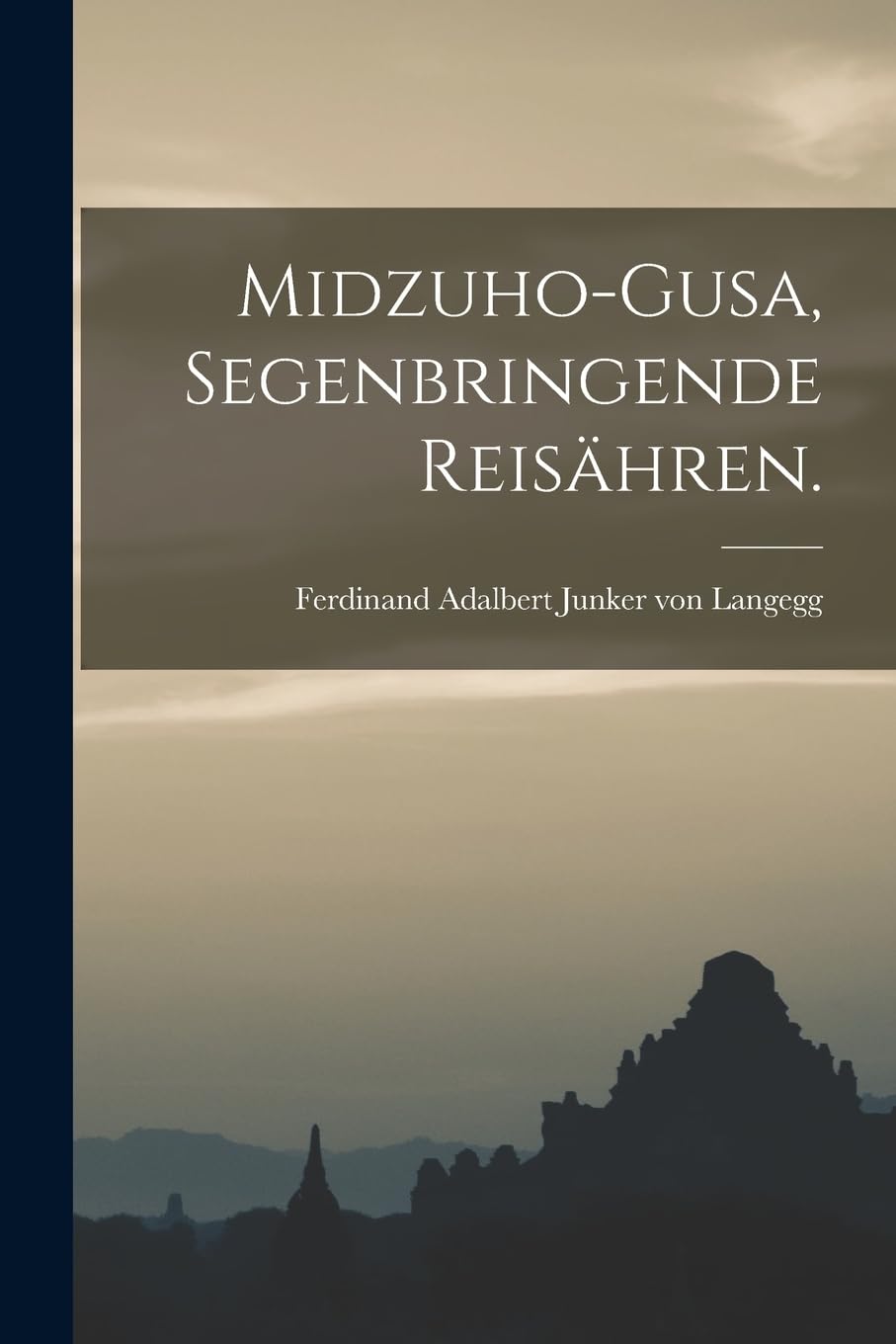 Midzuho-gusa, Segenbringende Reisähren. Politics & History