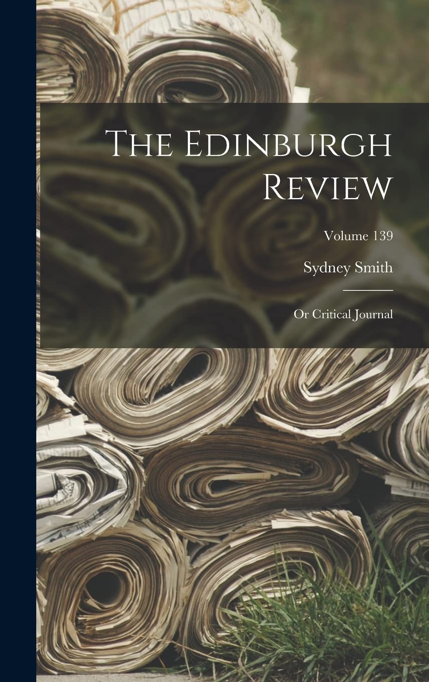 The Edinburgh Review: Or Critical Journal; Volume 139 Contemporary literature