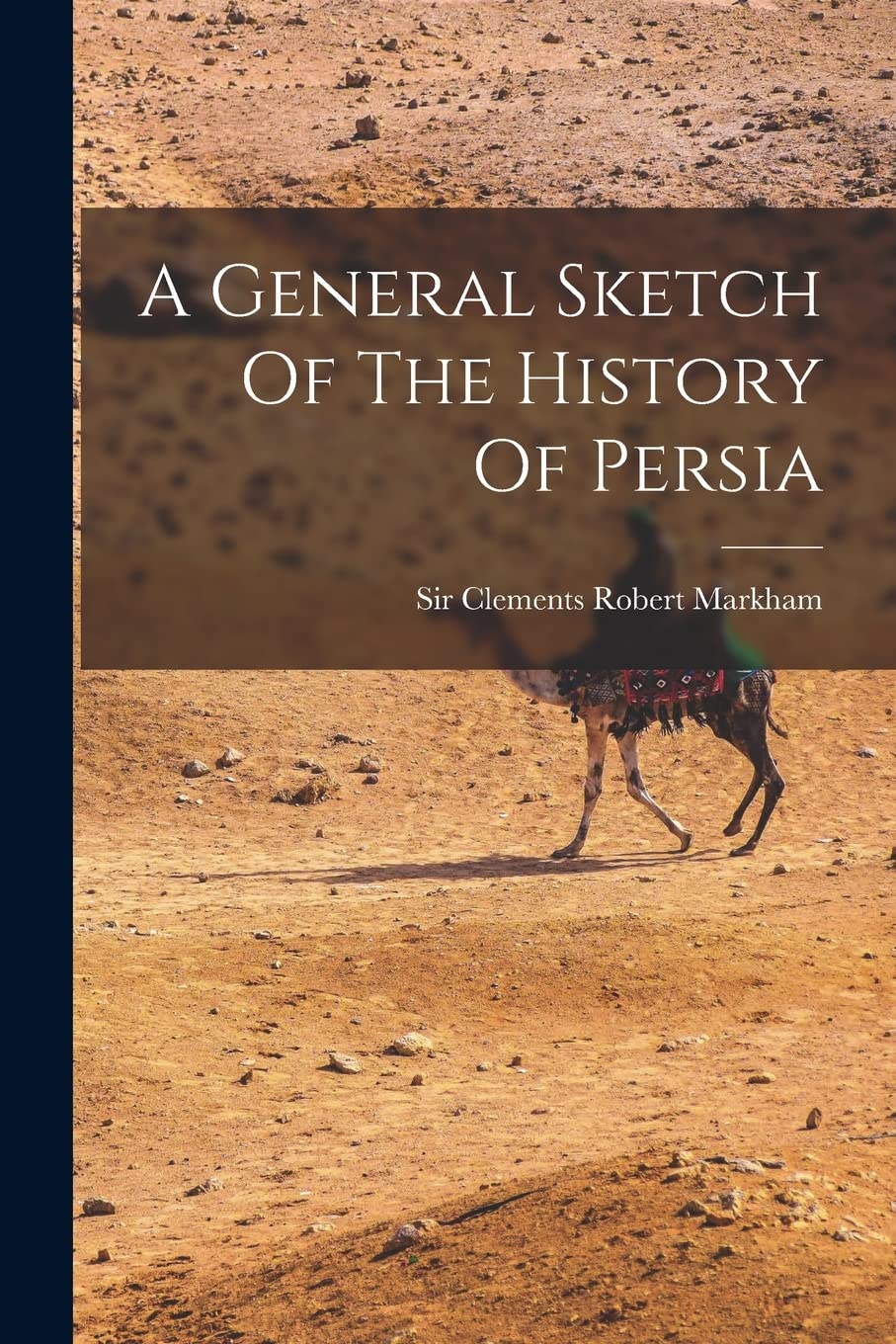 A General Sketch Of The History Of Persia Social Sciences