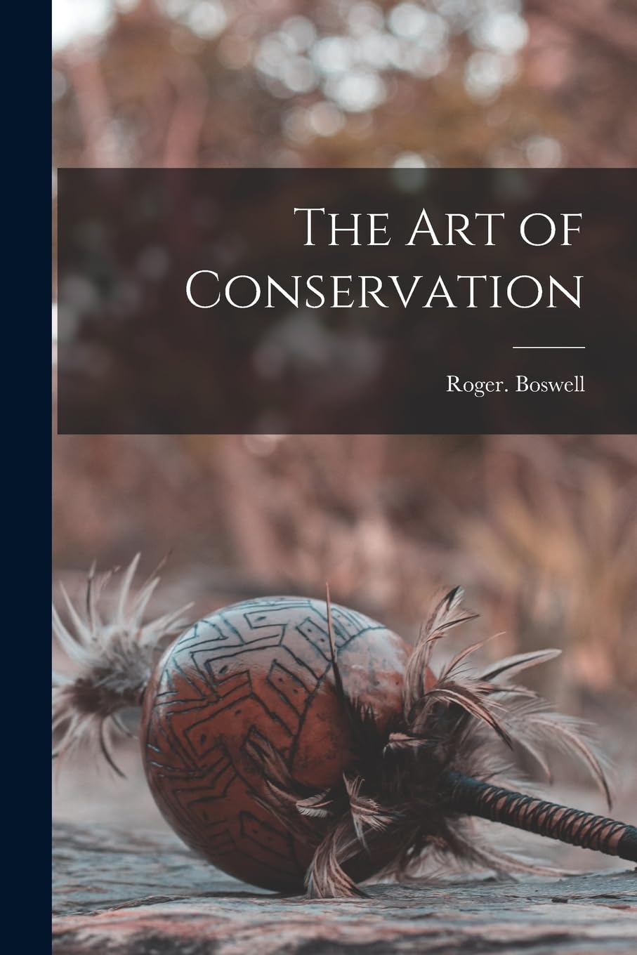 The Art of Conservation book
