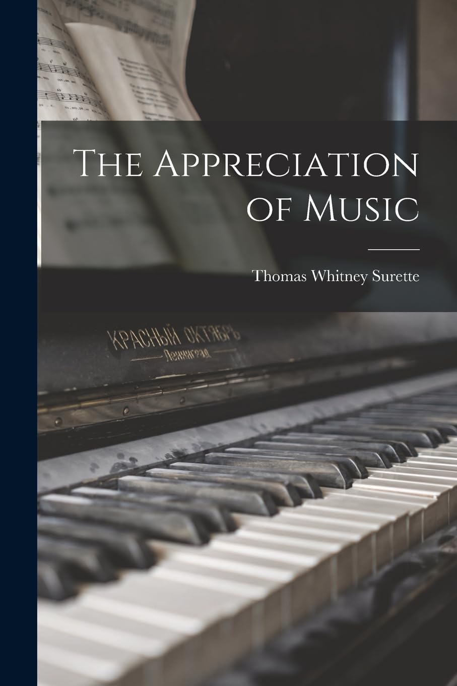 The Appreciation of Music Arts & Music