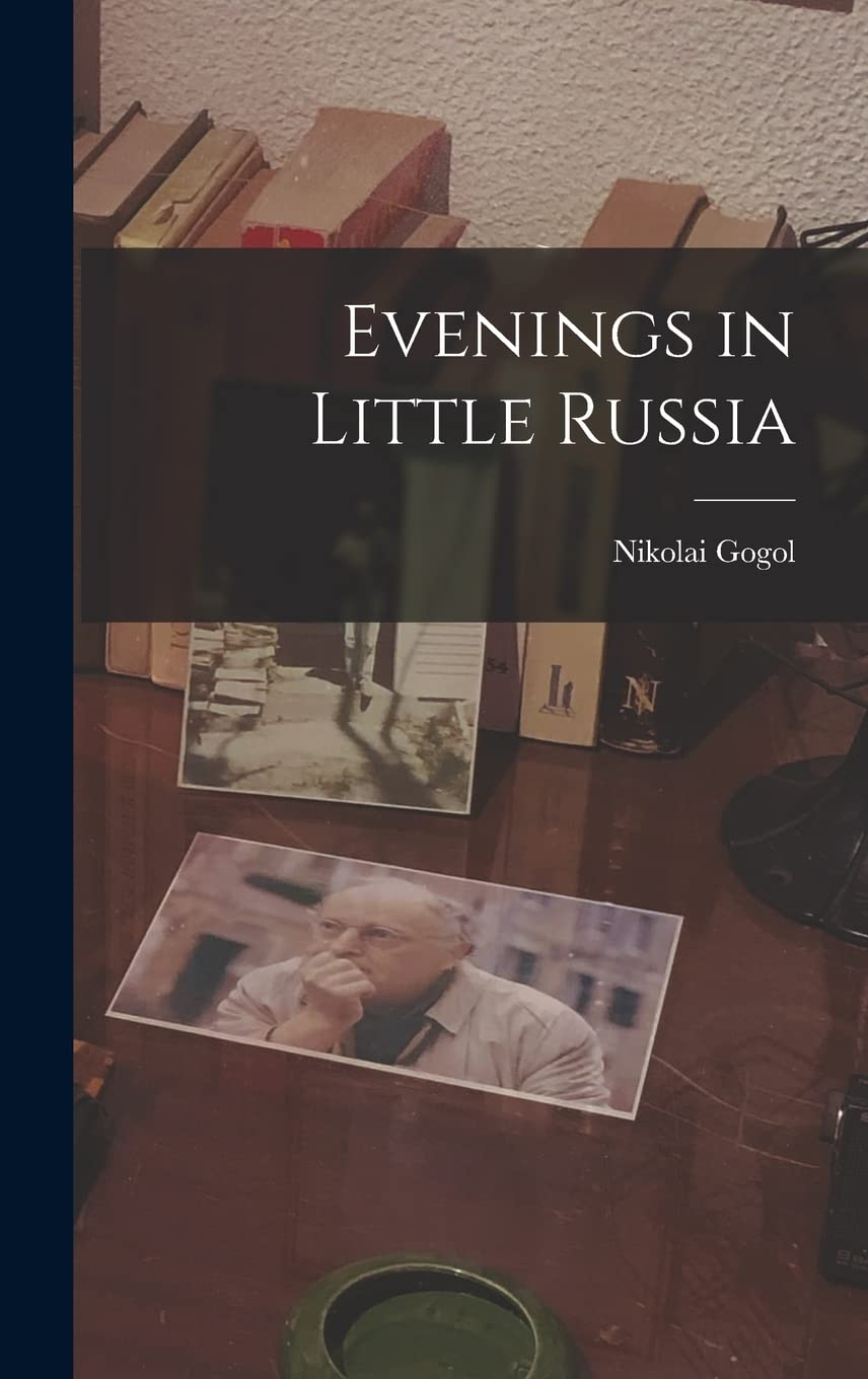 Evenings in Little Russia Contemporary literature