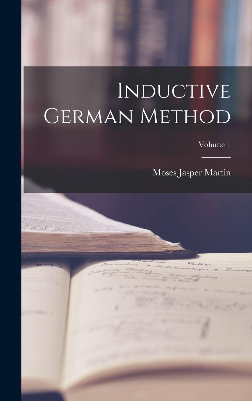 Inductive German Method; Volume 1 Foreign Languages ​​& Dictionaries