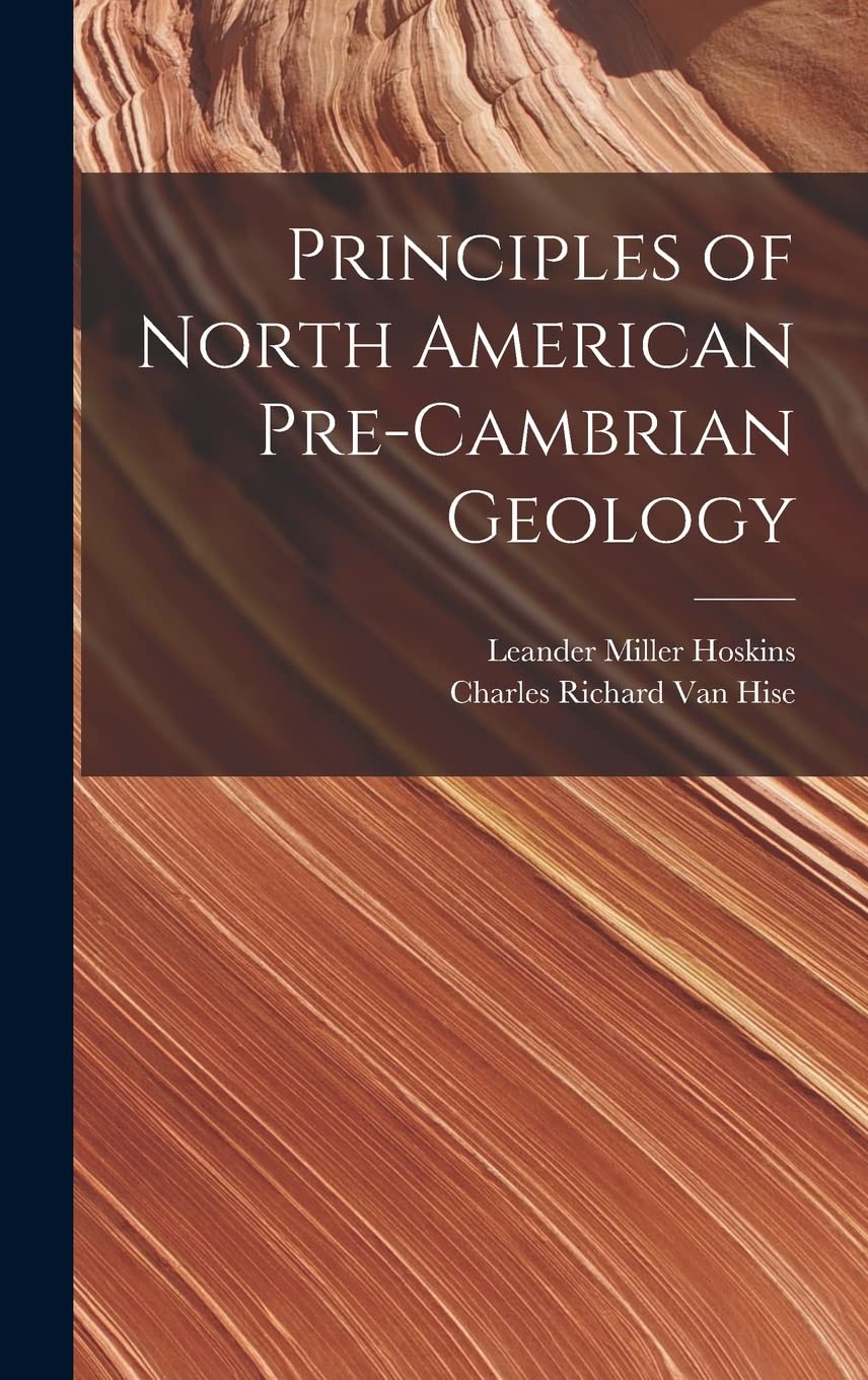 Principles of North American Pre-Cambrian Geology Business & Technology