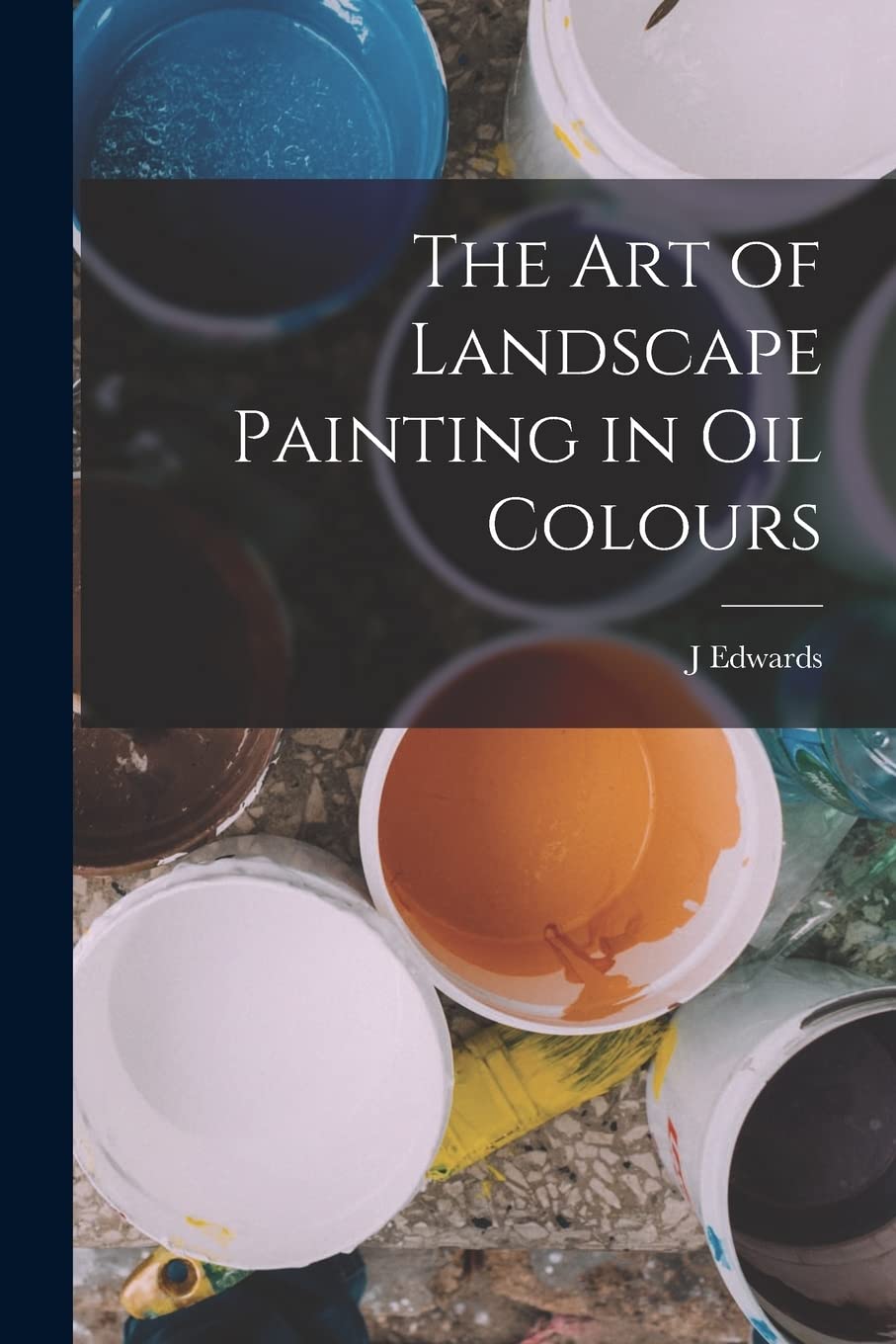 The Art of Landscape Painting in Oil Colours Film, Art & Culture