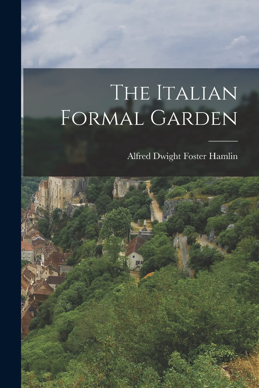 The Italian Formal Garden Politics & History