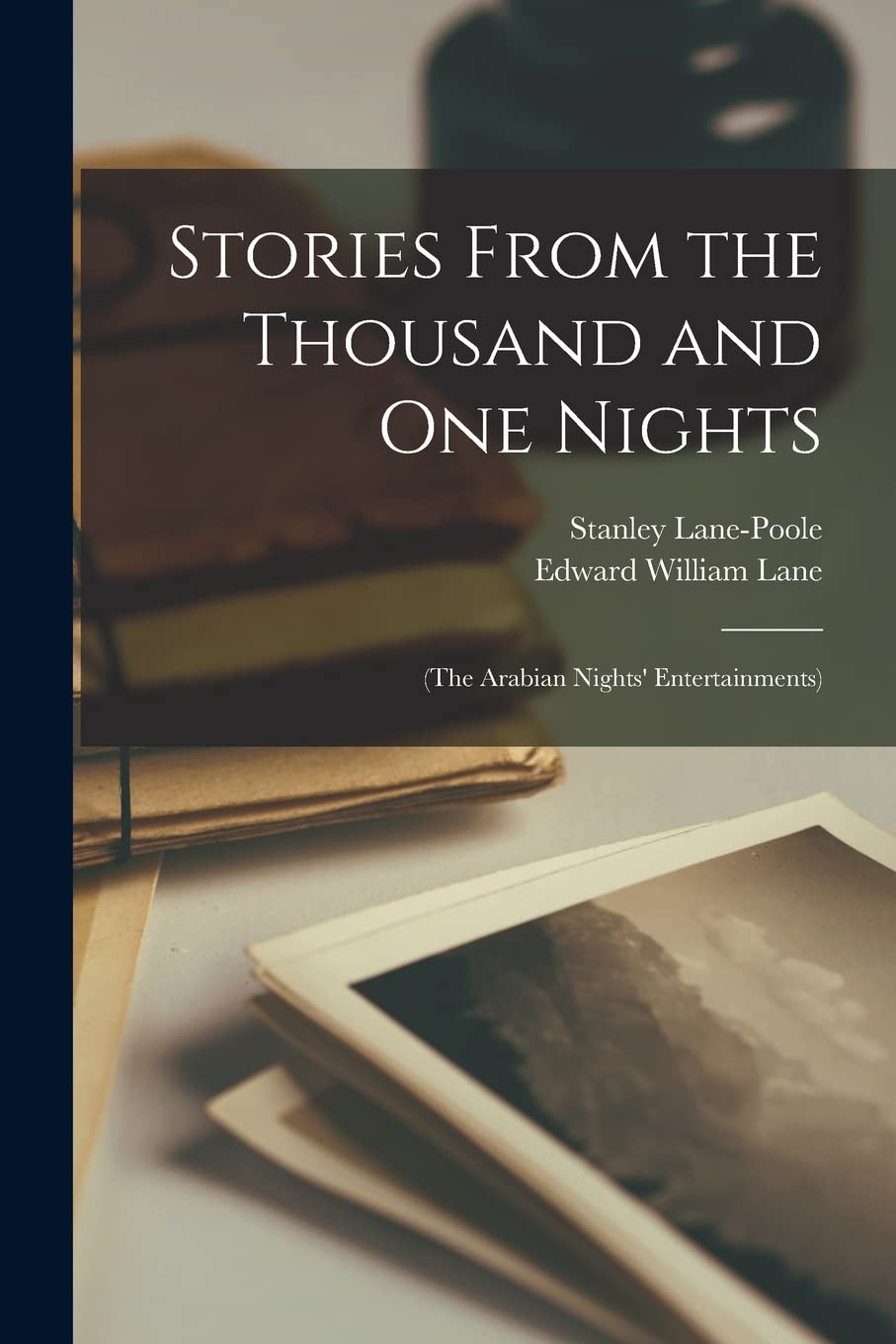 Stories From the Thousand and One Nights: (The Arabian Nights' Entertainments) Books