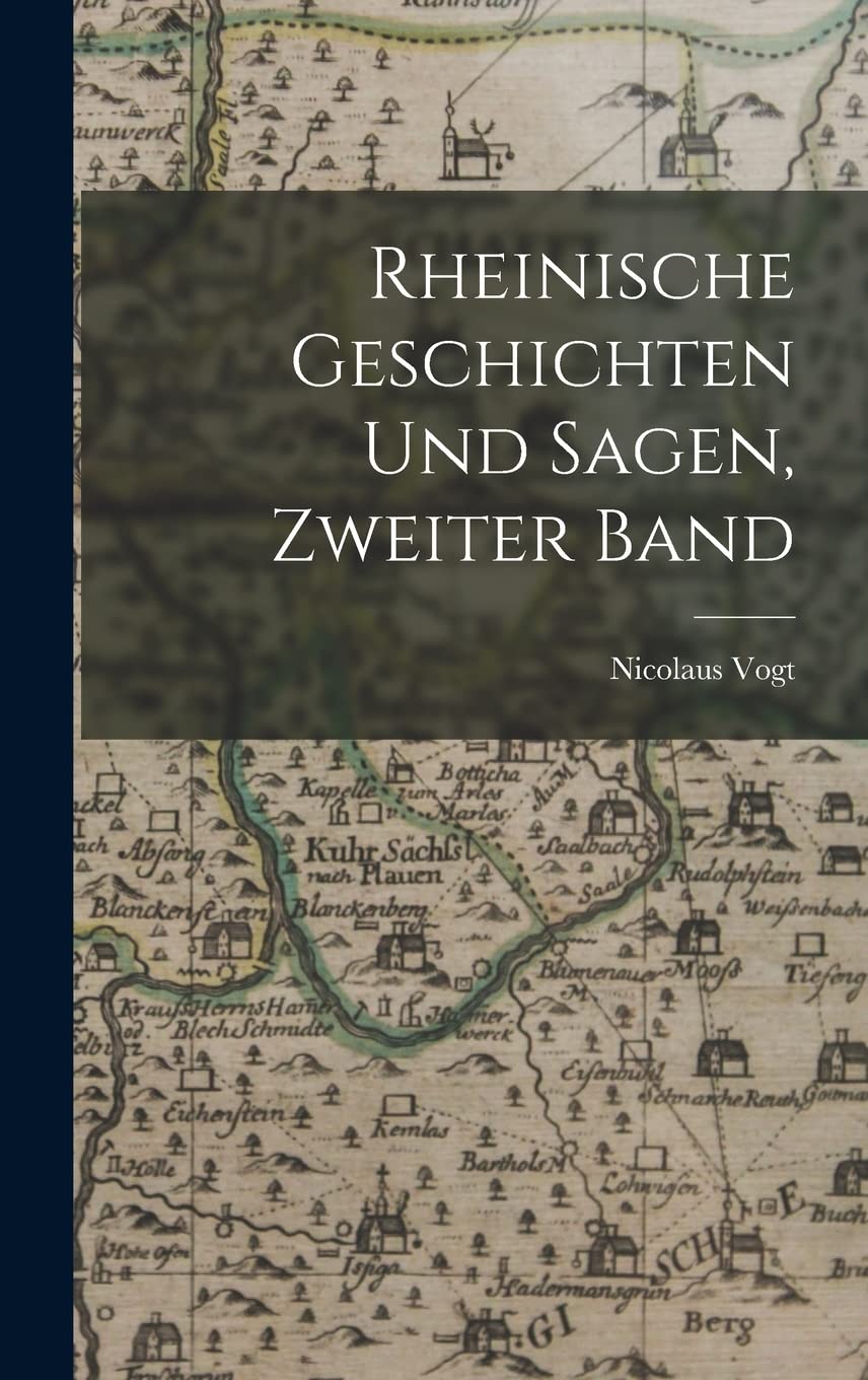 Rheinische Geschichten und Sagen, Zweiter Band Books