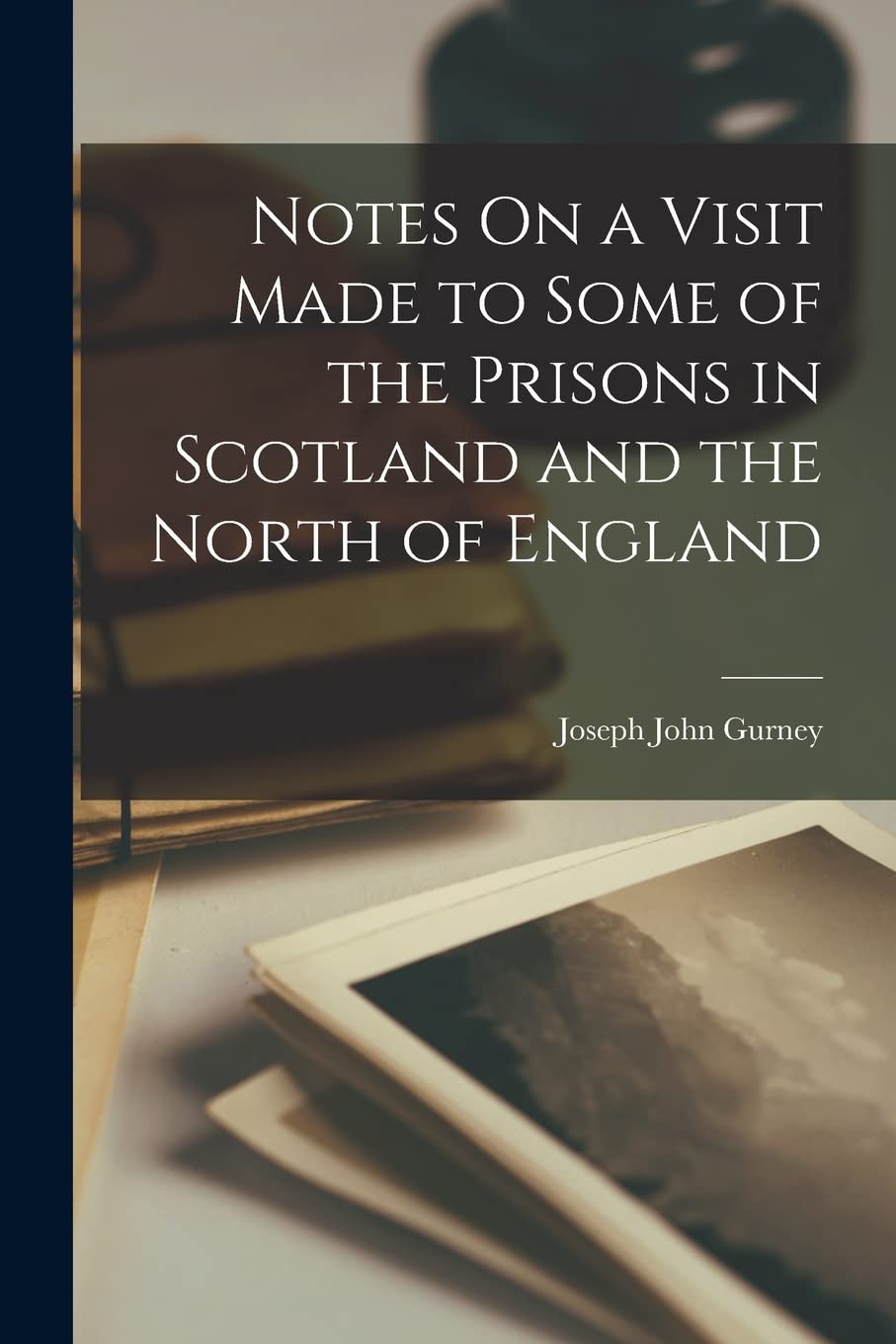 Notes On a Visit Made to Some of the Prisons in Scotland and the North of England Law