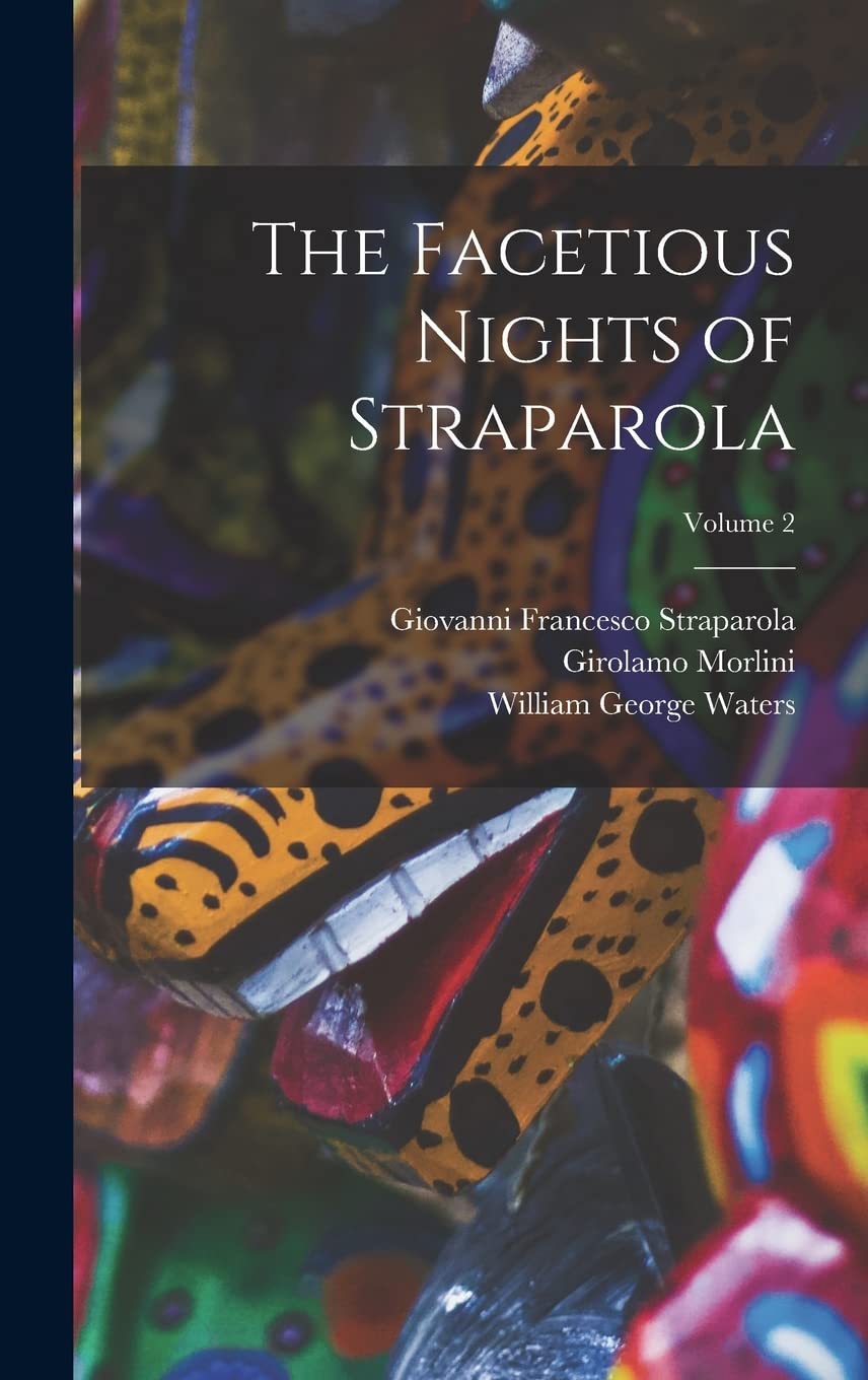 The Facetious Nights of Straparola; Volume 2 Books