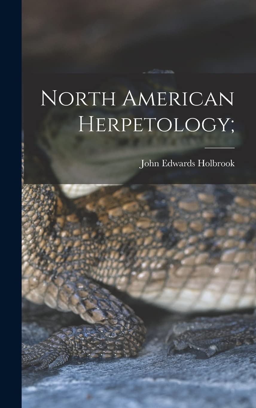 North American Herpetology; Natural Sciences