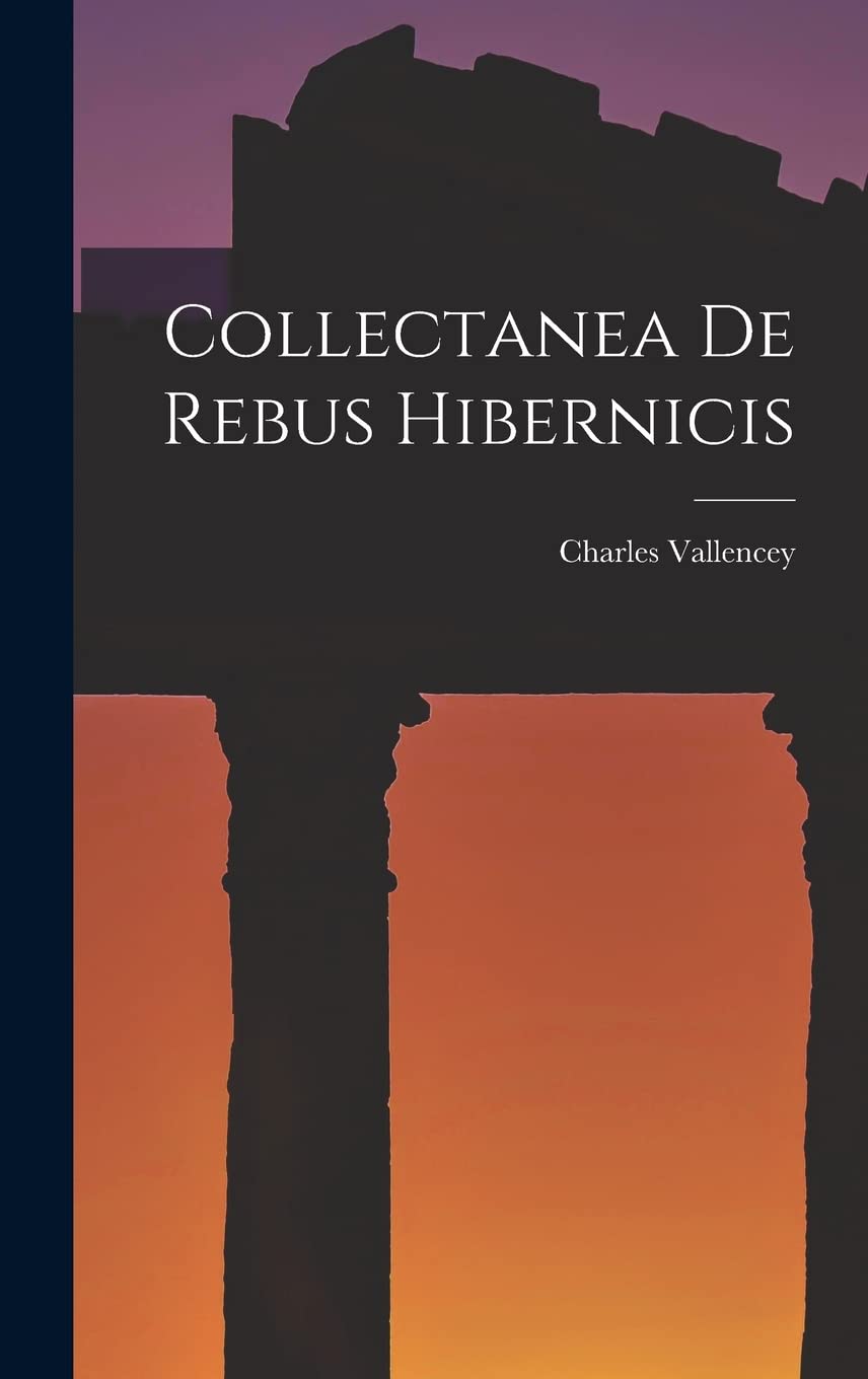 Collectanea De Rebus Hibernicis Books