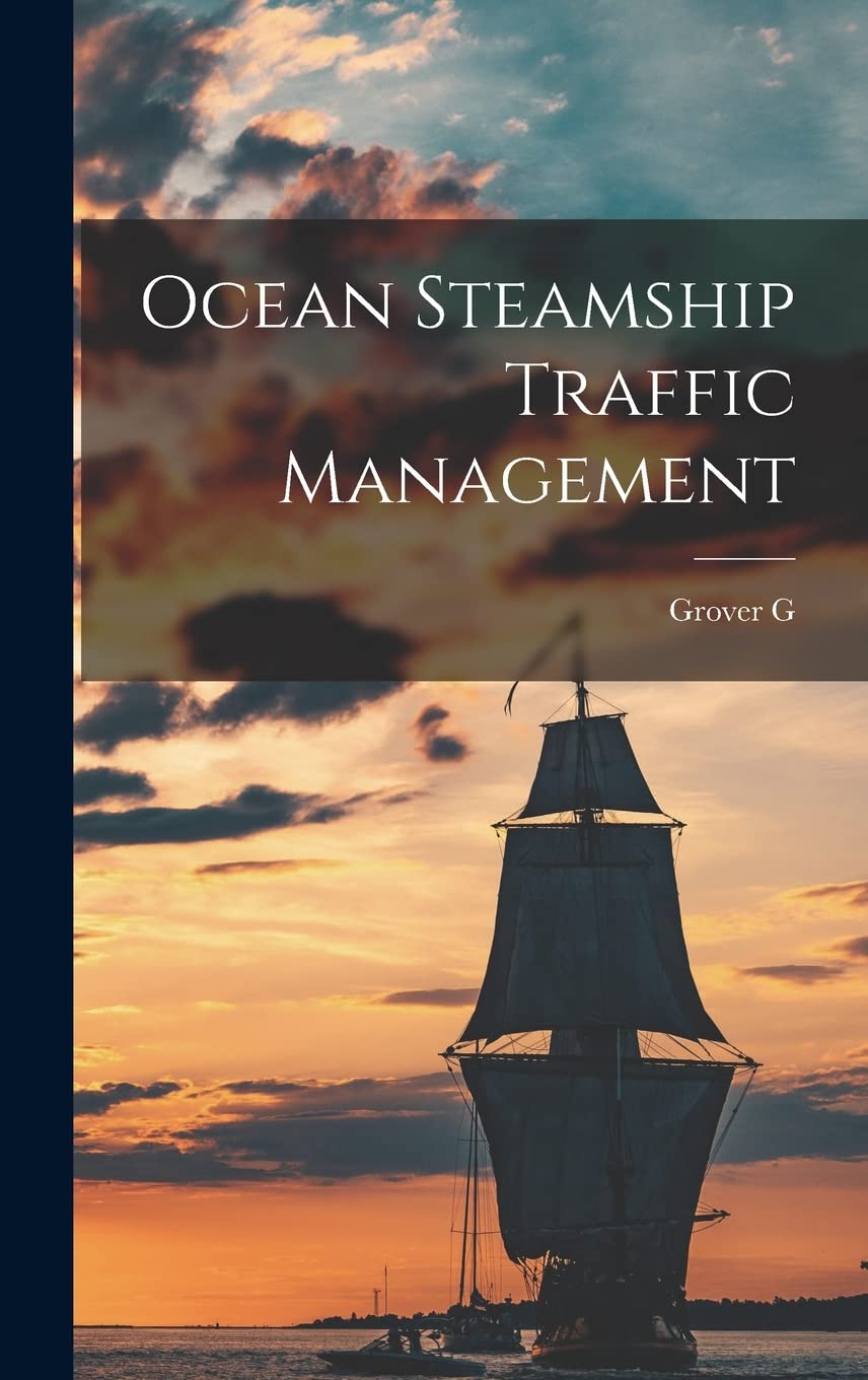 Ocean Steamship Traffic Management Business, Finance & Career