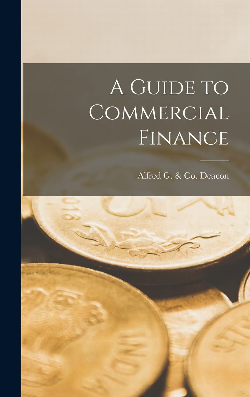 A Guide to Commercial Finance Business, Finance & Career
