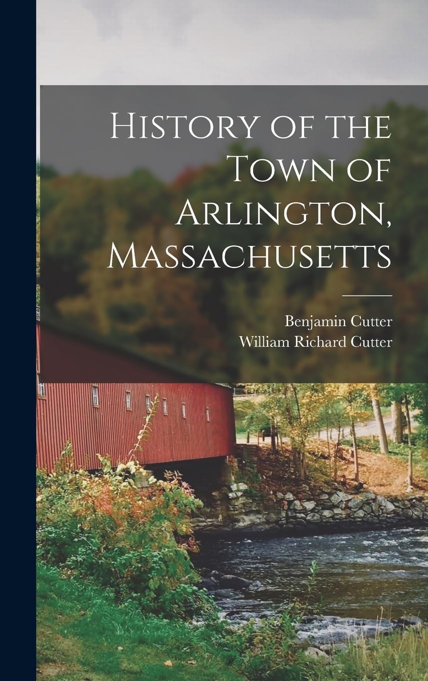 History of the Town of Arlington, Massachusetts Reference Books