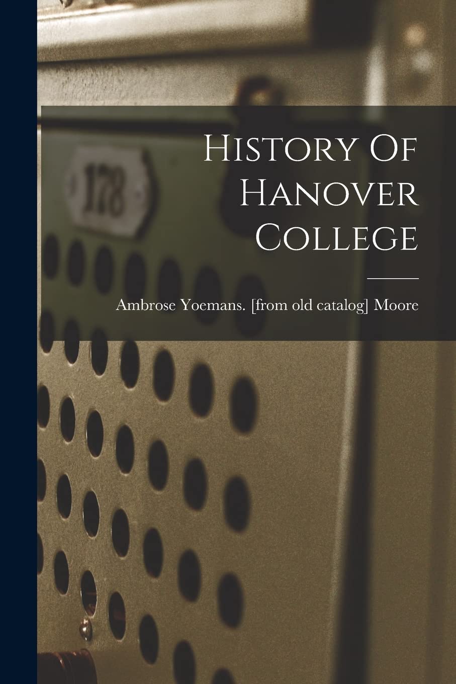 History Of Hanover College Education & Training