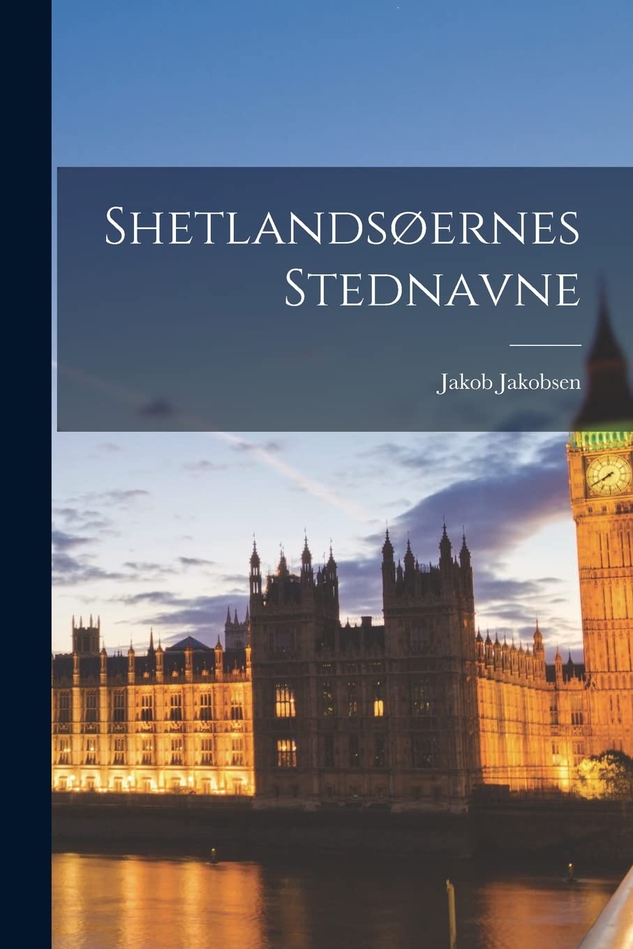 Shetlandsøernes Stednavne Geology & Geography