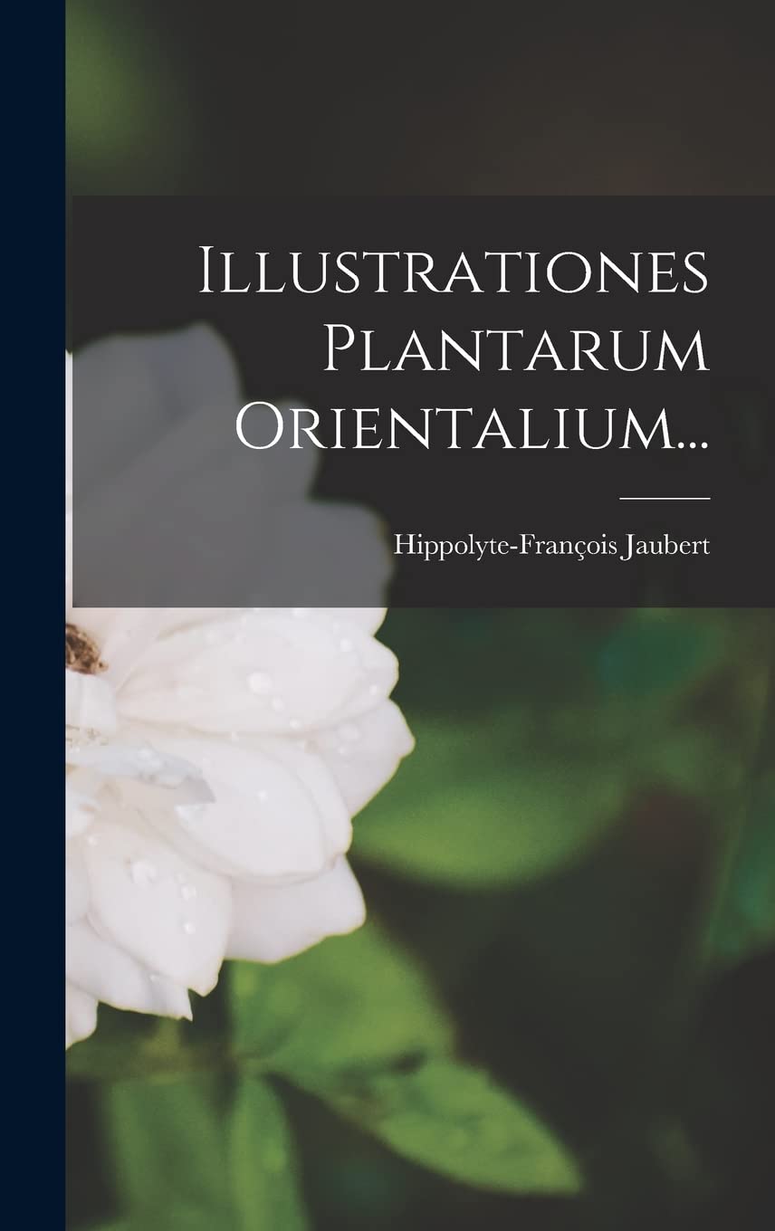 Illustrationes Plantarum Orientalium... Natural Sciences