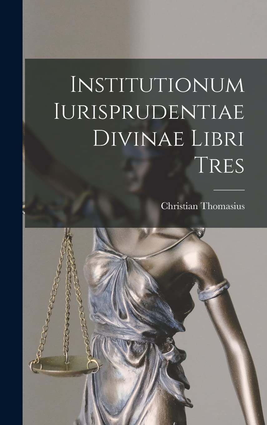 Institutionum Iurisprudentiae Divinae Libri Tres Law