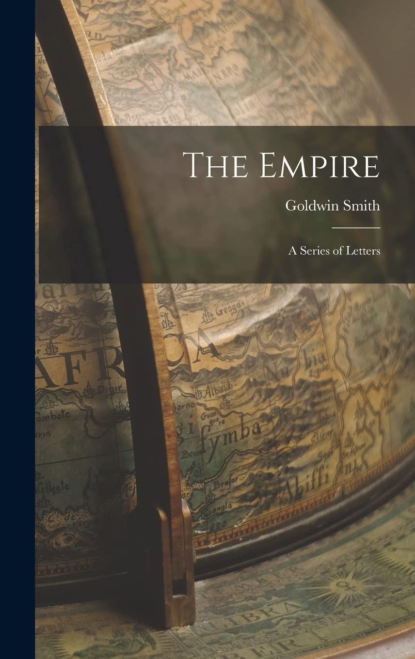 The Empire: A Series of Letters Politics & History