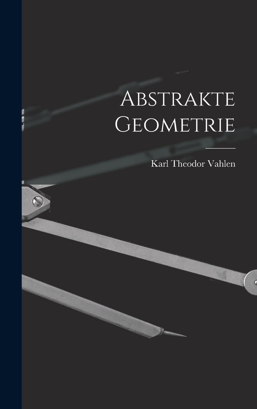 Abstrakte Geometrie Mathematics