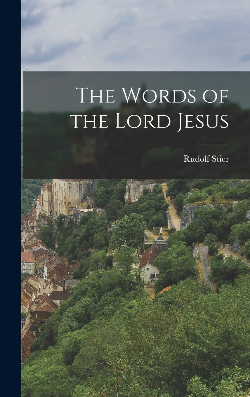 The Words of the Lord Jesus Politics & History