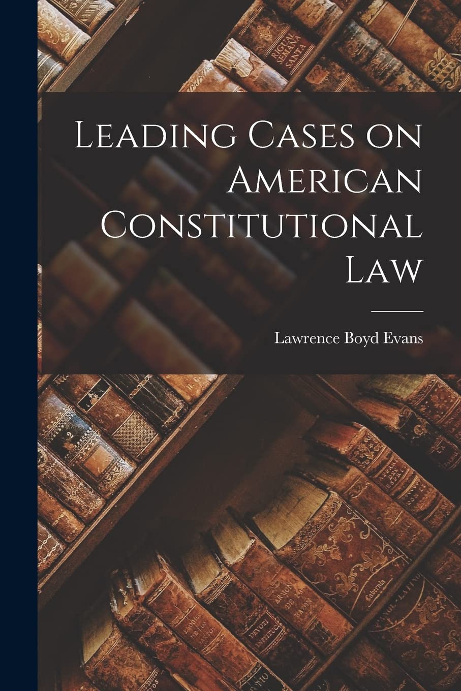 Product Image: Leading Cases on American Constitutional Law