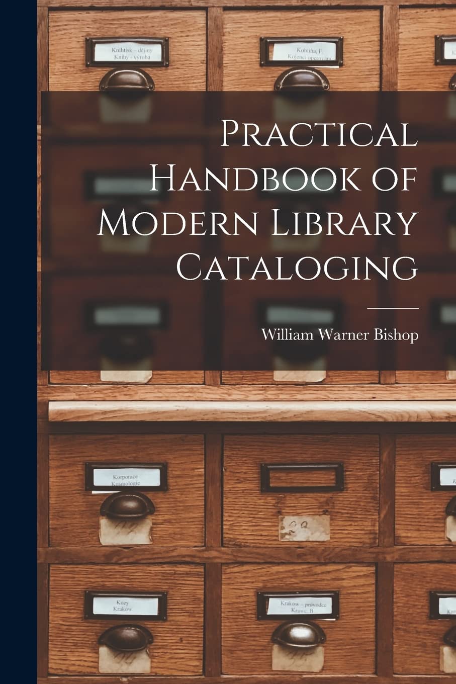 Product Image: Practical Handbook of Modern Library Cataloging