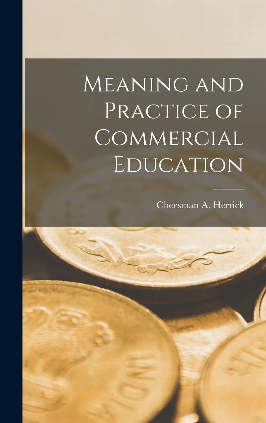 Meaning and Practice of Commercial Education Business, Finance & Career