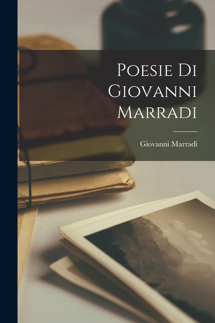 Poesie Di Giovanni Marradi Contemporary literature