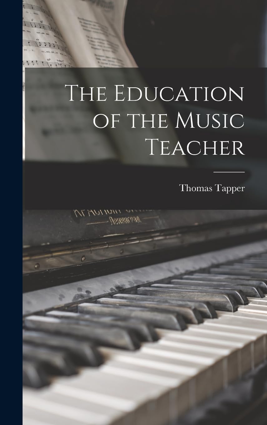 The Education of the Music Teacher Arts & Music