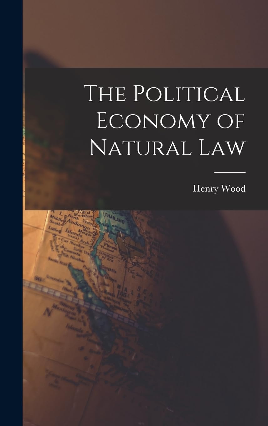 The Political Economy of Natural Law book
