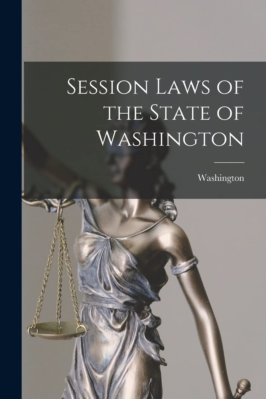 Session Laws of the State of Washington Law