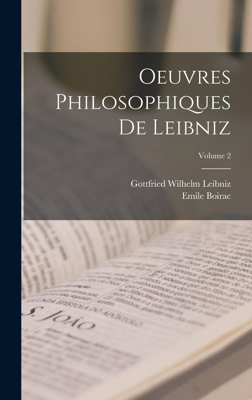 Oeuvres Philosophiques De Leibniz; Volume 2 book