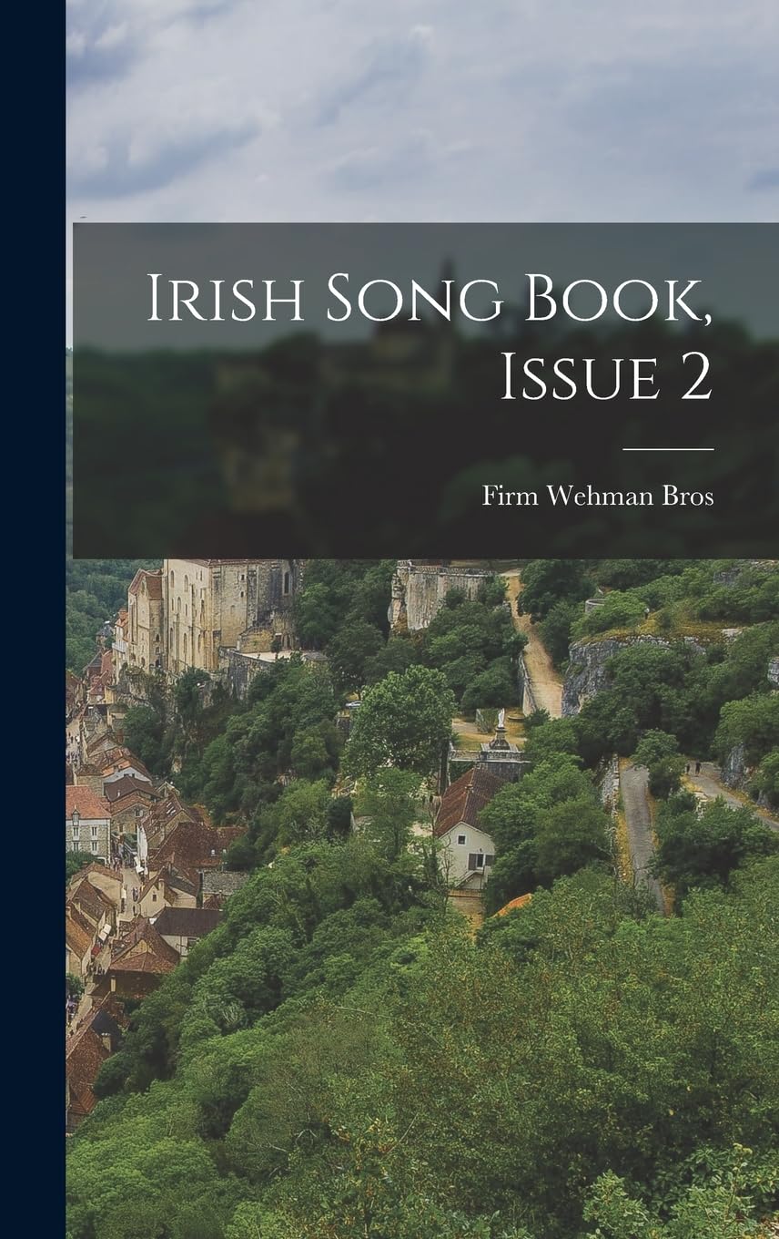 Irish Song Book, Issue 2 Politics & History
