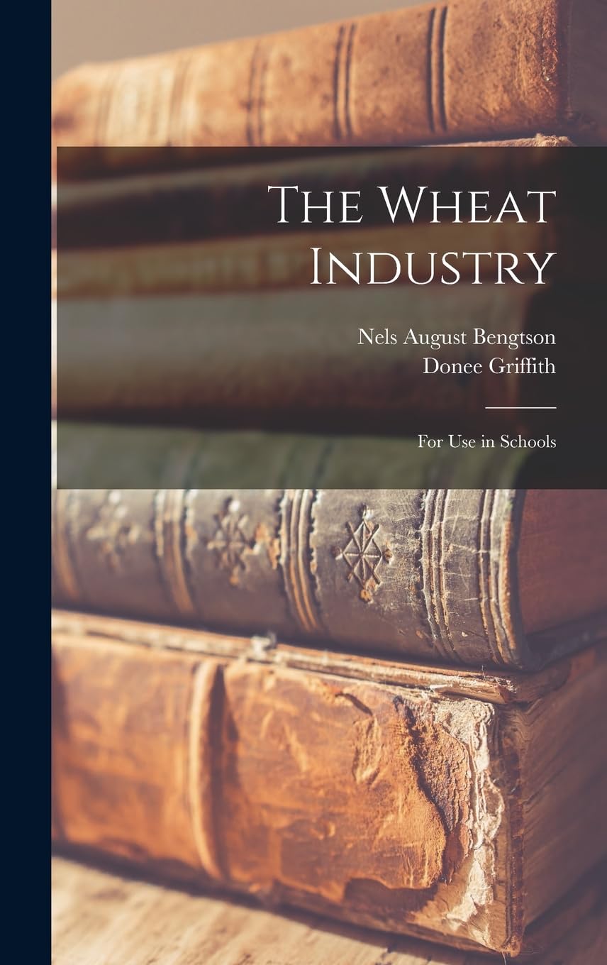 Product Image: The Wheat Industry: For Use in Schools