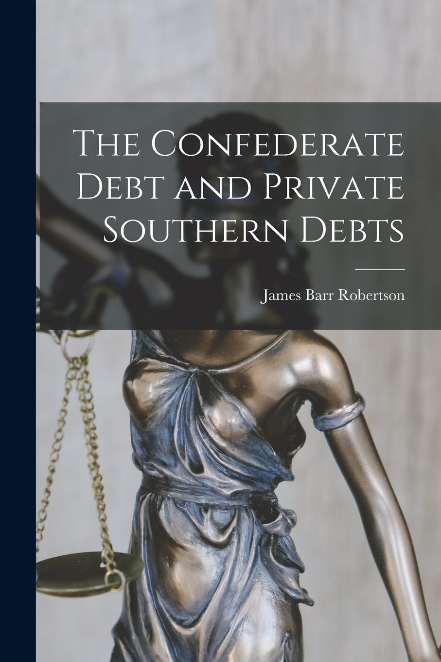 The Confederate Debt and Private Southern Debts Law