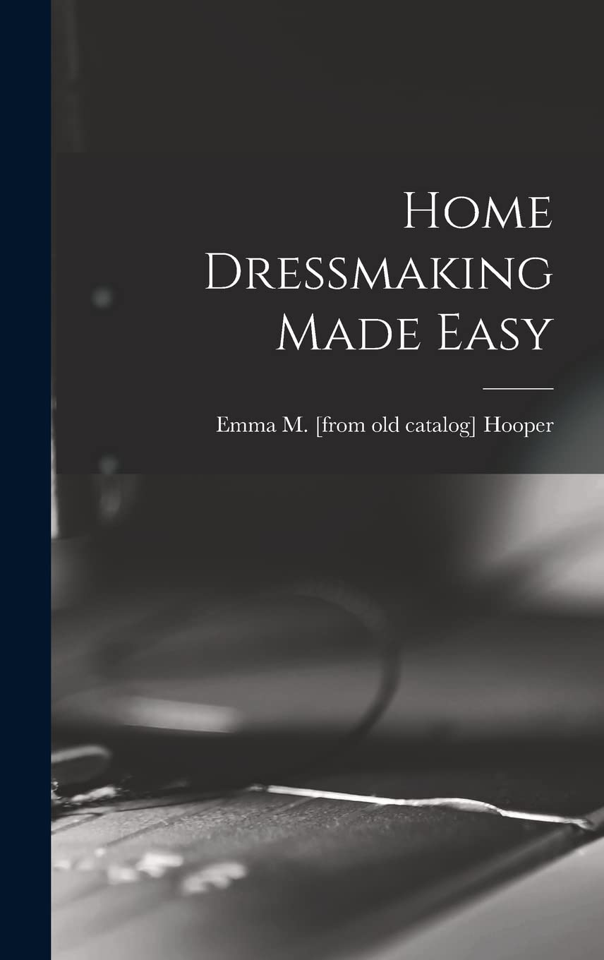 Home Dressmaking Made Easy Hobbies & Crafts